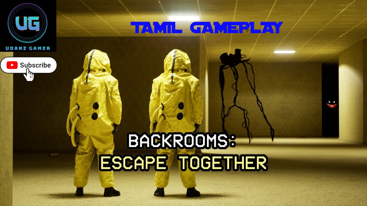 இருட்டறை! Backrooms Escape Together Gameplay Tamil! Udanz Gamer!