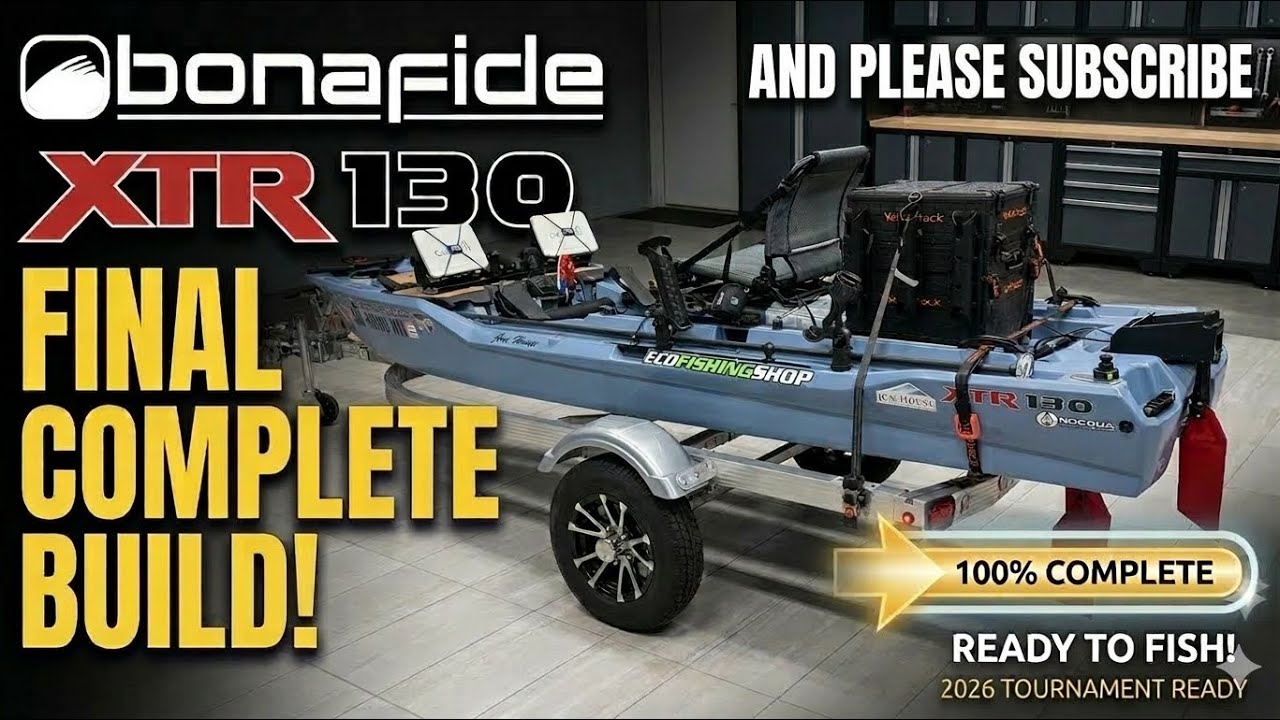 My 2026 Tournament Kayak Setup: Bonafide XTR 130 (It&rsquo;s Finally DONE!)