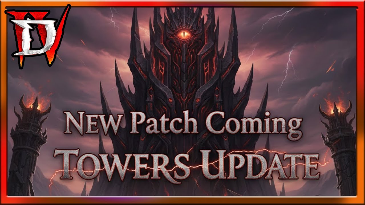 Diablo 4 New Update : Towers Adjustments : Reduced Boss HP No More Private Profiles GONE Bug fixes