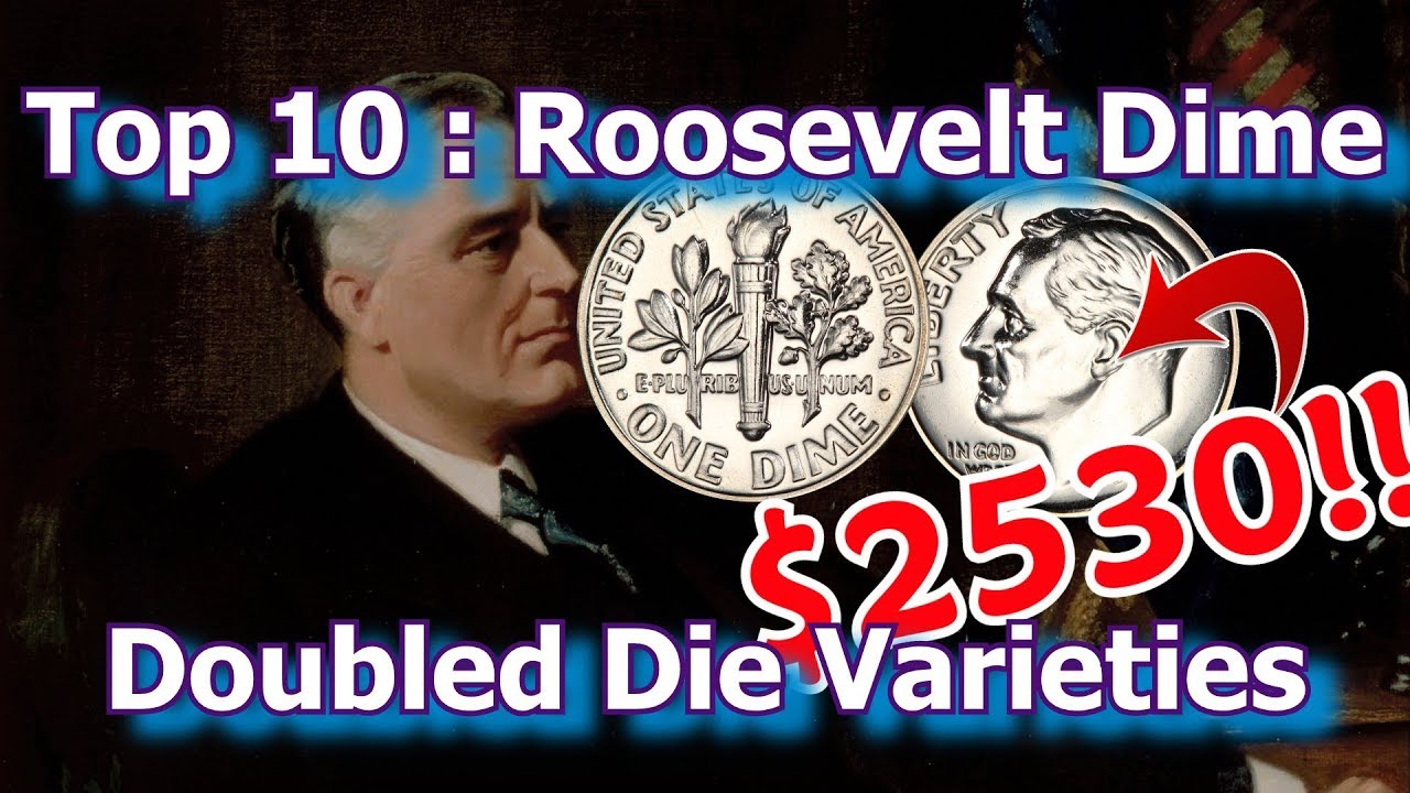 Top 10 Roosevelt Dime Doubled Die Varieties Errors List Dimes Worth Money