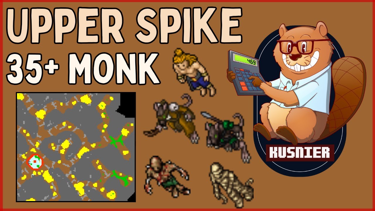 Upper Spike | 35+ Monk | Tibia