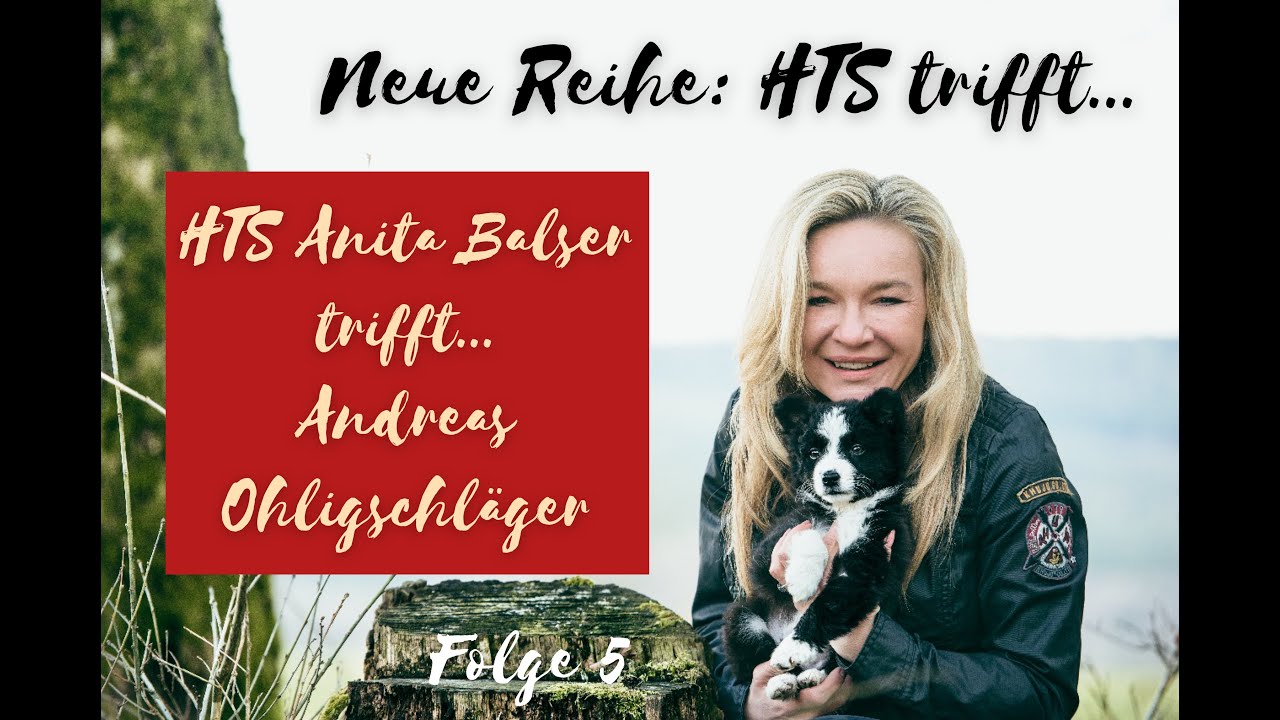 HTS Anita Balser trifft Andreas Ohligschläger