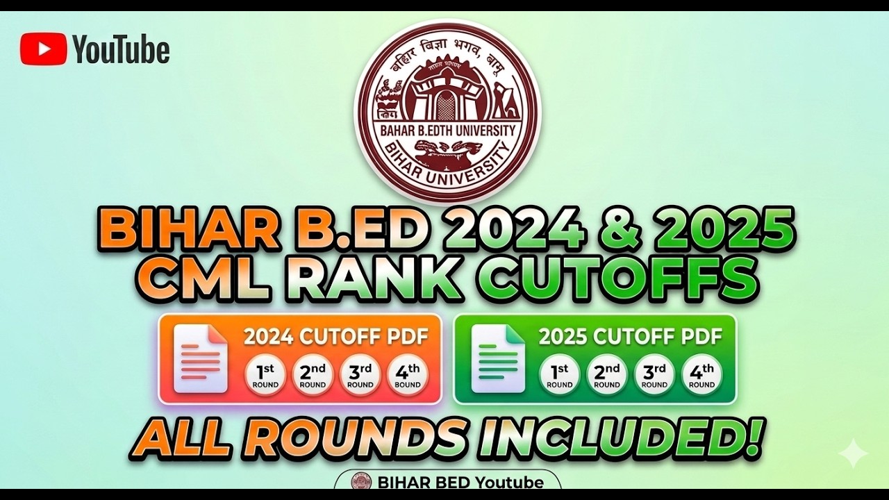 &lrm;BIHAR B.ED CML RANKS CUT OFF PDF 2025 | BIHAR B.ED CML RANK | CML RANK | BIHAR B.ED COUSELLING 2026