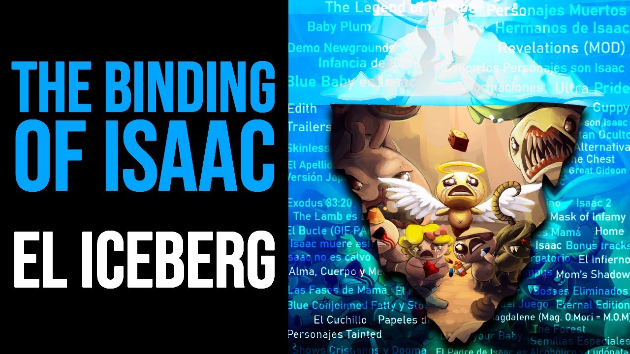 El Iceberg de THE BINDING OF ISAAC | Datos, Historia y Curiosidades hasta REPENTANCE