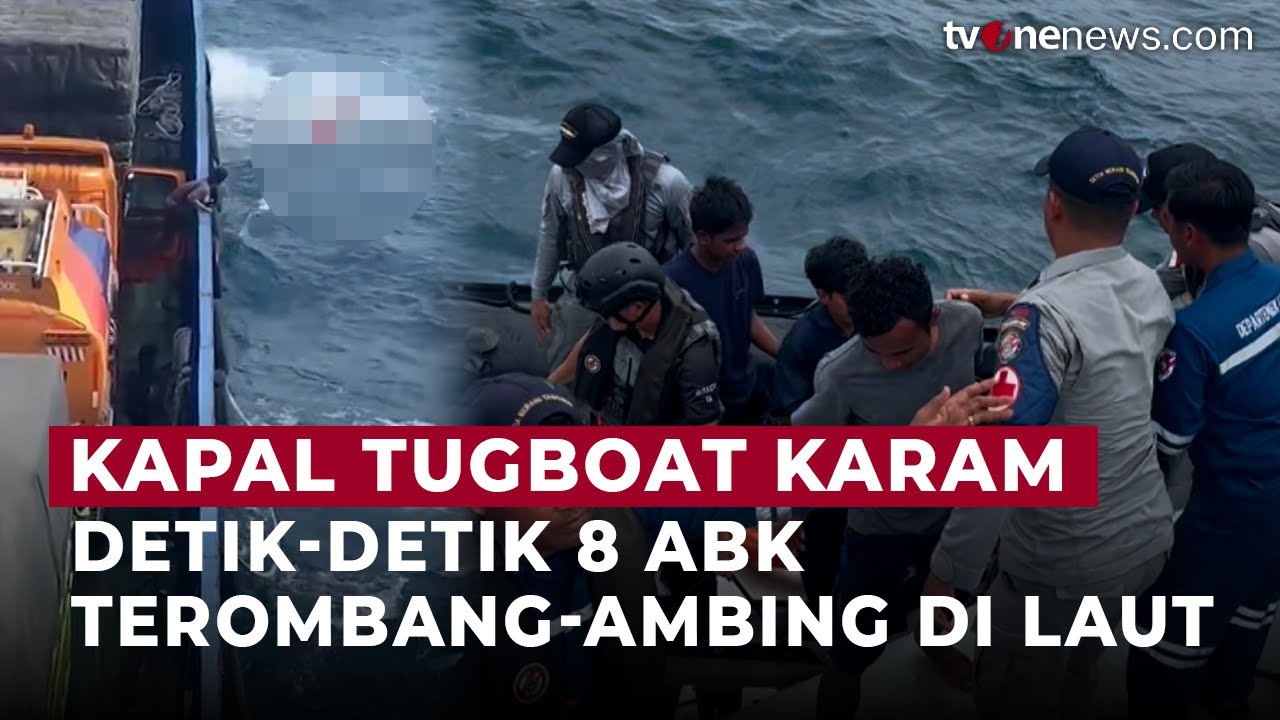 Detik-detik Kapal Tugboat Tenggelam di Selat Sunda, 8 ABK Berhasil Dievakuasi | OneNews Update