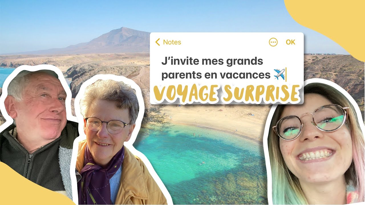 J'embarque mes grands-parents en voyage -VLOG-