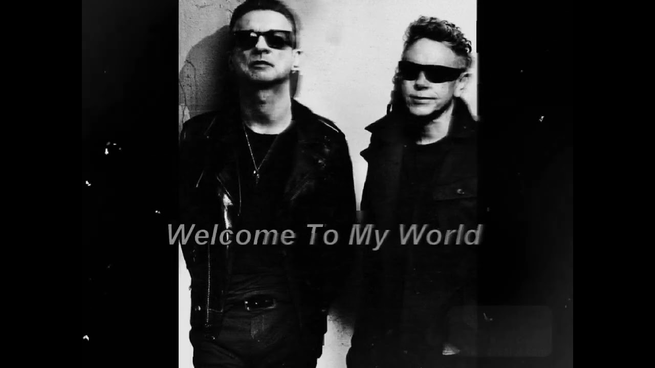 Depeche Mode - Welcome To My World (Slowed Version)