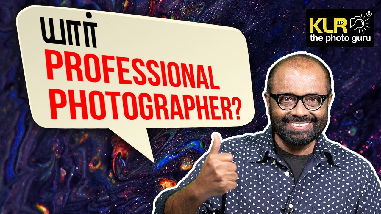 Myths about Professional Photographer | Facts by - KL Raja