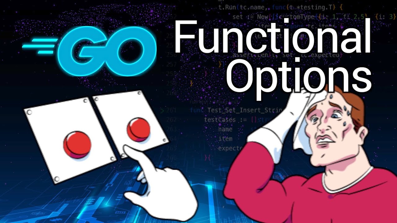 Go - Functional Options Pattern