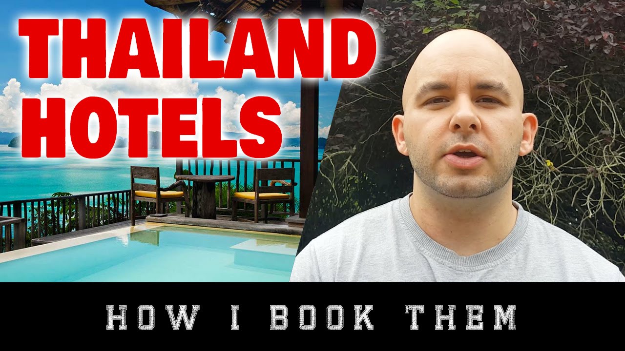 How I Book Hotels in Thailand