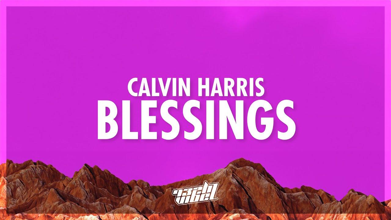 Calvin Harris, Clementine Douglas - Blessings (Lyrics) | no looking back this time (432Hz)