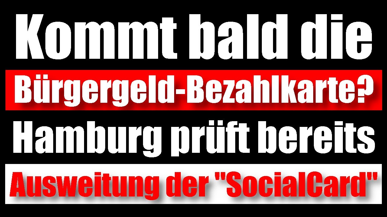Bezahltkarte f&uuml;r Sozial-Hilfeempf&auml;nger??? B&Uuml;RGERGELD BEZAHLKARTE
