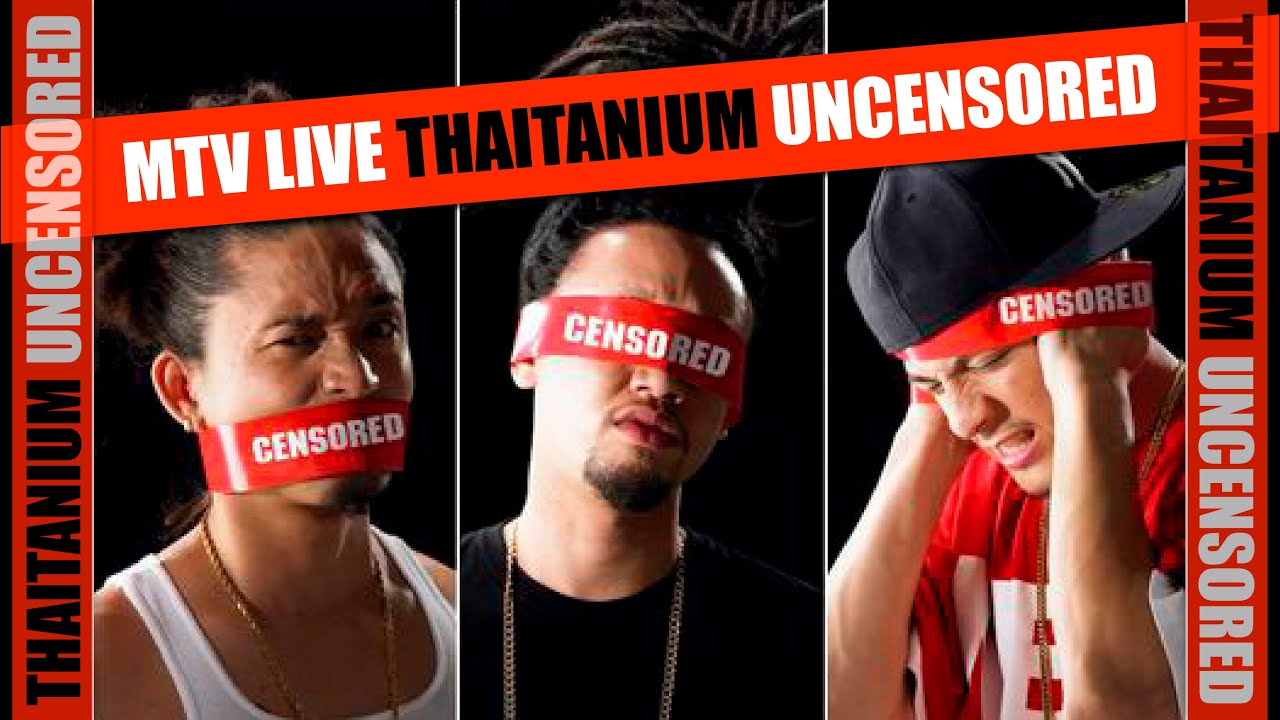 THAITANIUM CENSORED LIVE