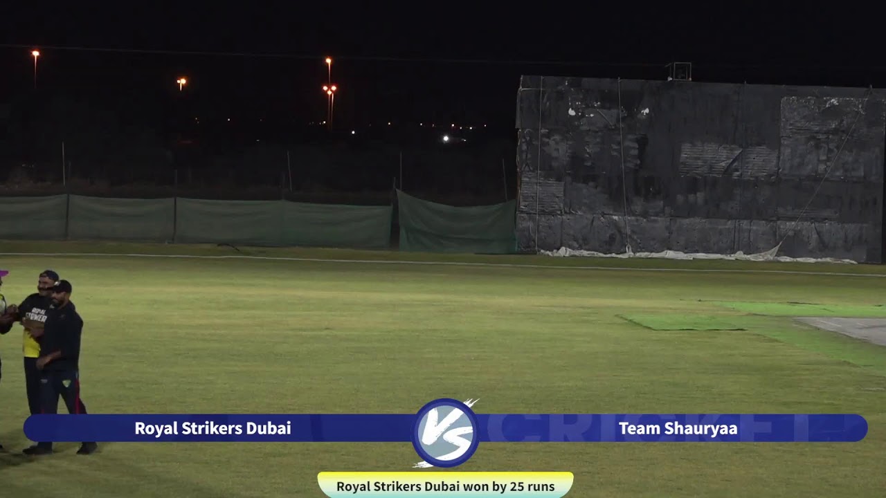 royal strikers dubai vs team shauryaa