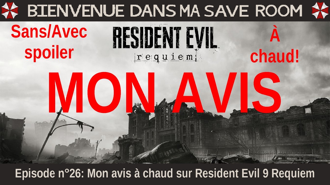 Resident Evil 9 Requiem: Mon avis à chaud sur le jeu! (BDMSR n°26)