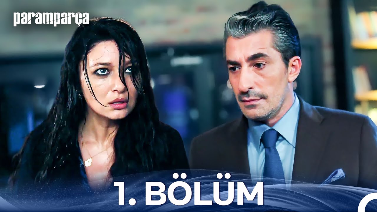Paramparça 1. Bölüm