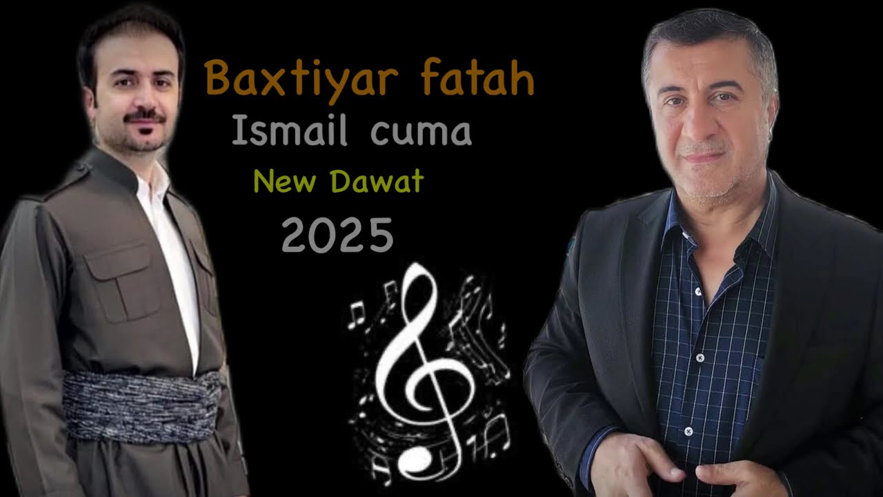 Baxtiyar Fatah o ismail Jumaa New Dawat 2025