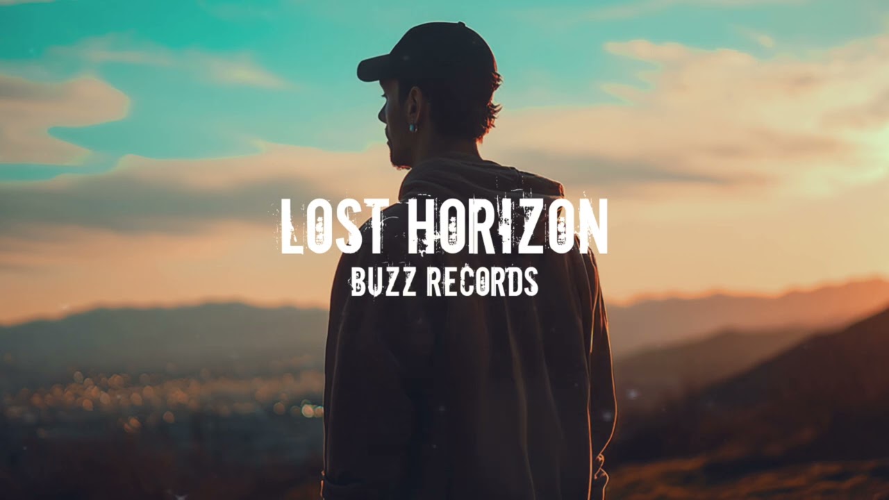 Lost Horizon - Buzz Records | Emotional Cinematic HipHop