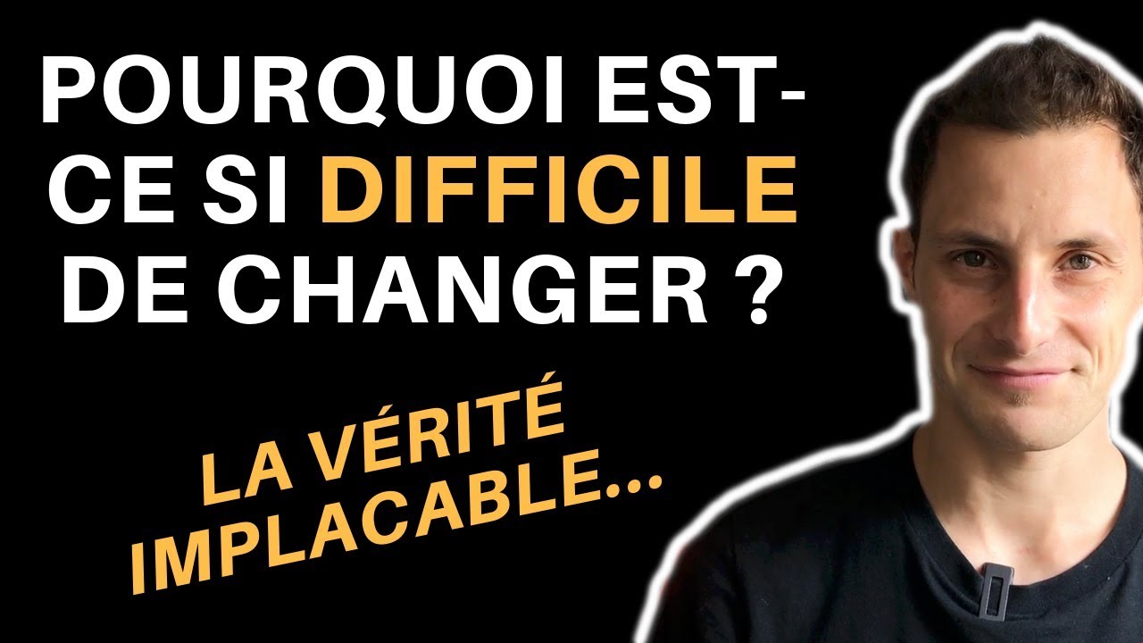 Pourquoi est-ce si Difficile de Changer ses Habitudes ? (+ la meilleure méthode)