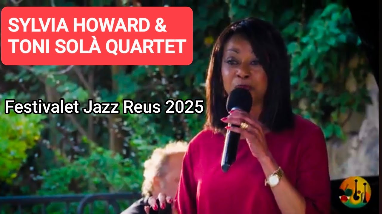 Sylvia Howard & Toni Solà Quartet Reus Jazz Festival 2025