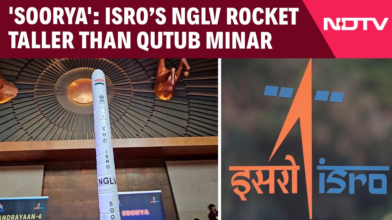 Space News India | 'Soorya': ISRO Working On Monster Rocket Taller Than Qutub Minar