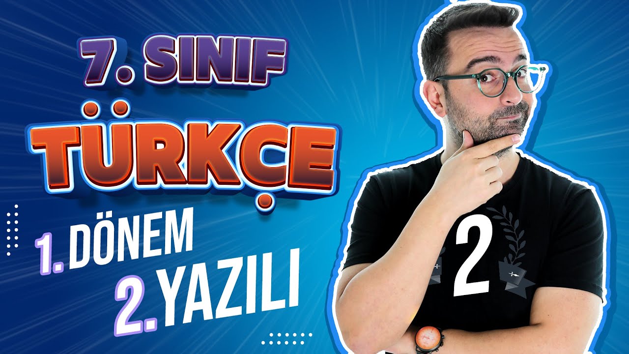 7. Sınıf Türkçe 1. Dönem 2. Yazılı | Senaryo 1 🚀