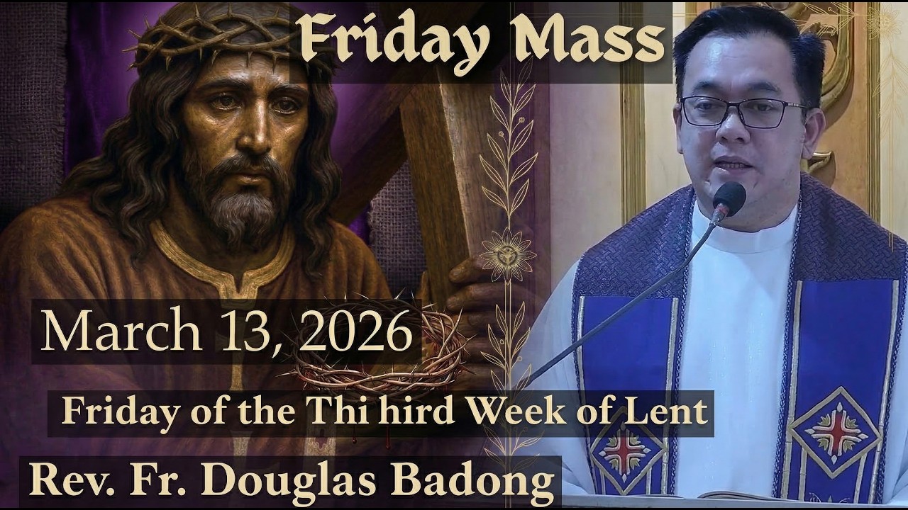 Quiapo Church Live Mass Today | March 13, 2026 | Rev. Fr. Douglas Badong