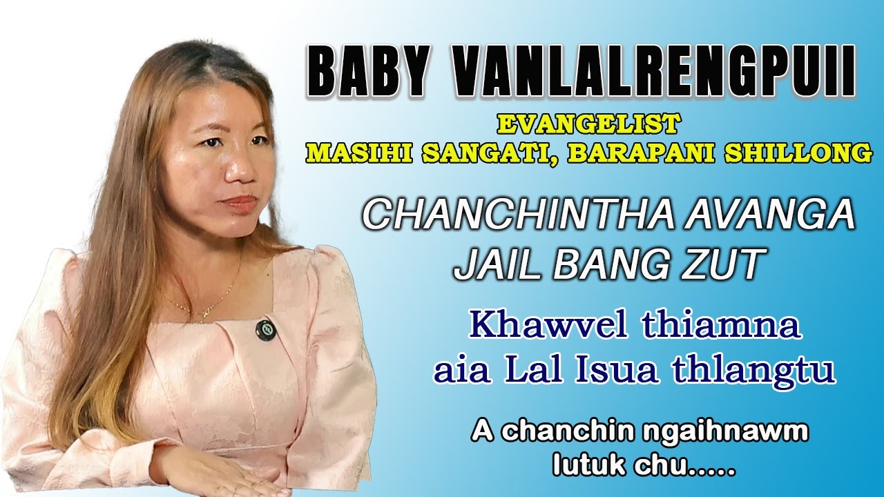 Rawngbawltu Chhuanawm | Nl. Baby Vanlalrengpuii, Evangelist Masihi Sangati, Barapani Shillong