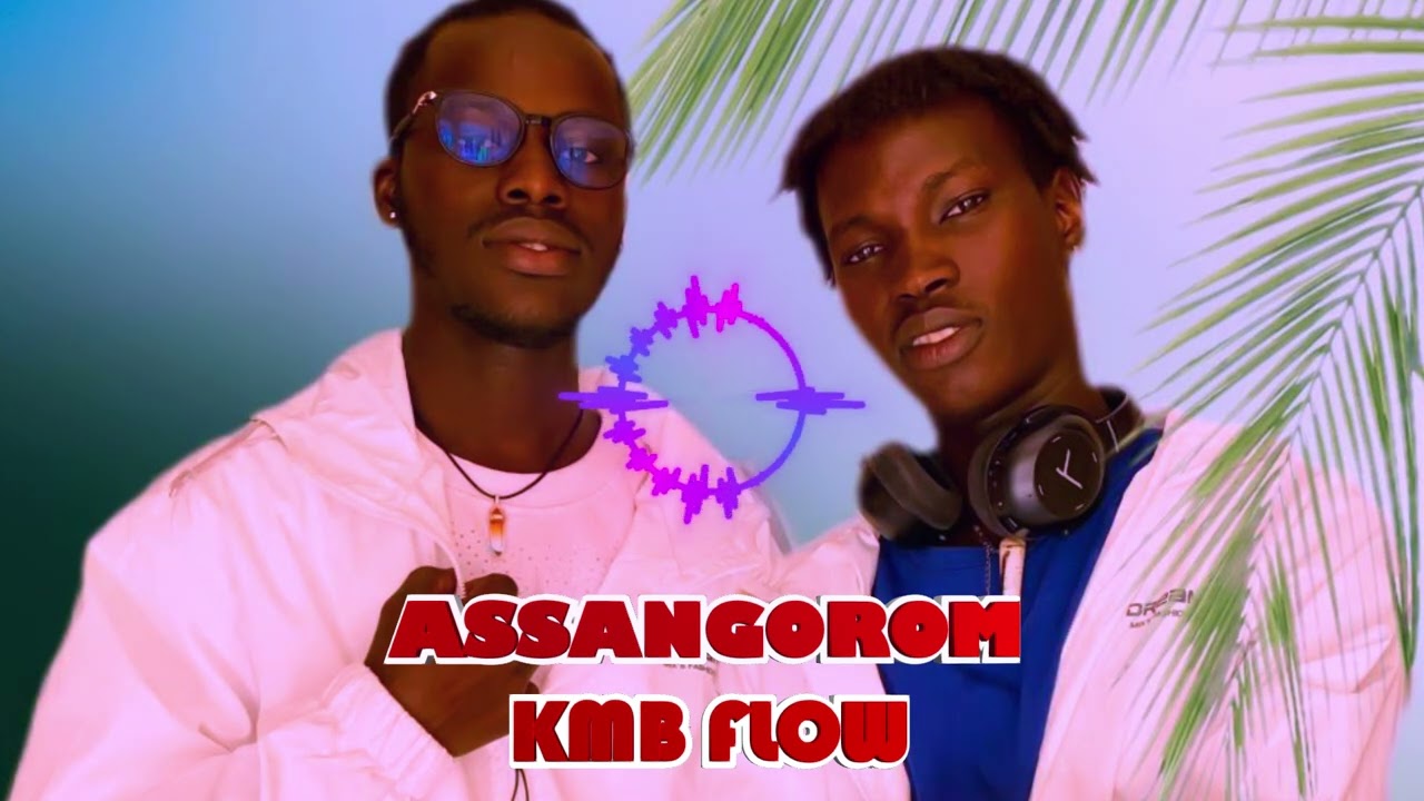 ASSANGOROM _ KMB FLOW _PROD POWERBEATZ_ ATOM STUDIO