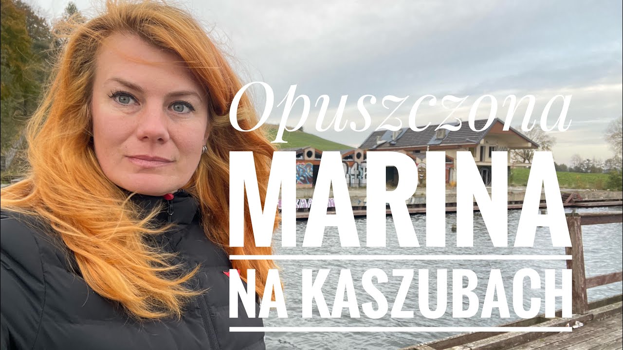 OW MODROK - Opuszczona marina na Kaszubach - cz 2 