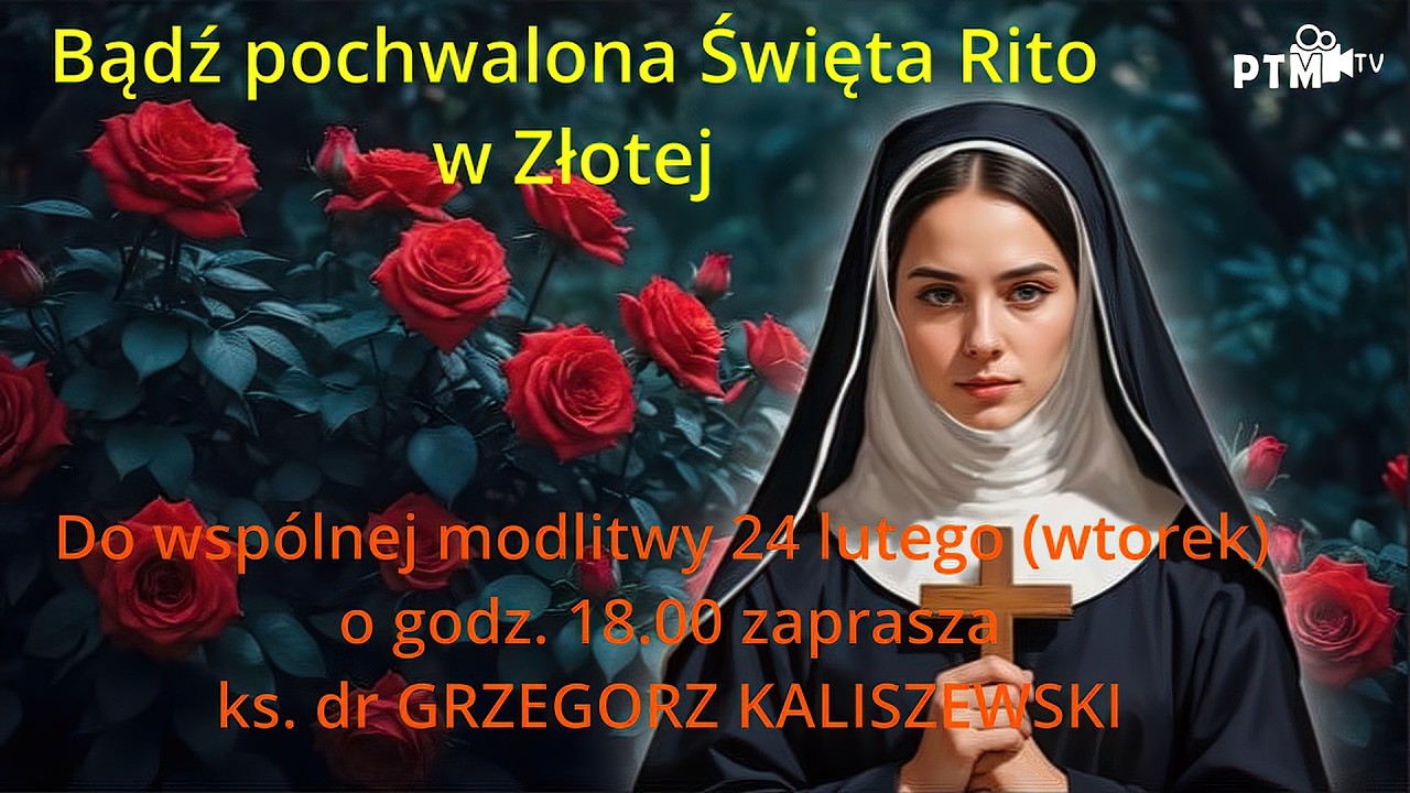 Badz pochwalona Sw. Rito w Zlotej