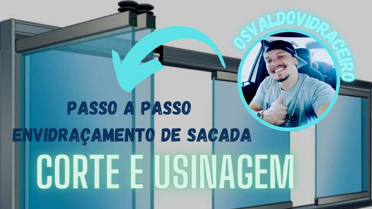 Passo a passo envidraçamento de sacada (aula5) corte e usinagem #1 #sacada  #tutorial