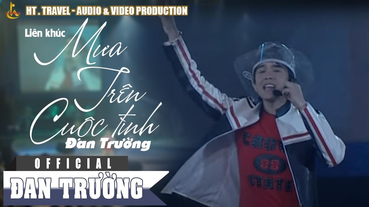 LIÊN KHÚC MƯA TRÊN CUỘC TÌNH || ĐAN TRƯỜNG | LIVE CONCERT TRÁI TIM BÌNH YÊN