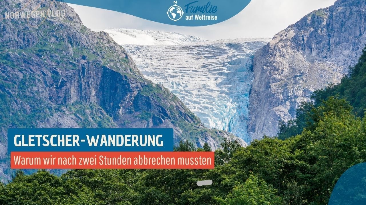 Gletscher in Norwegen - Wanderung missglückt