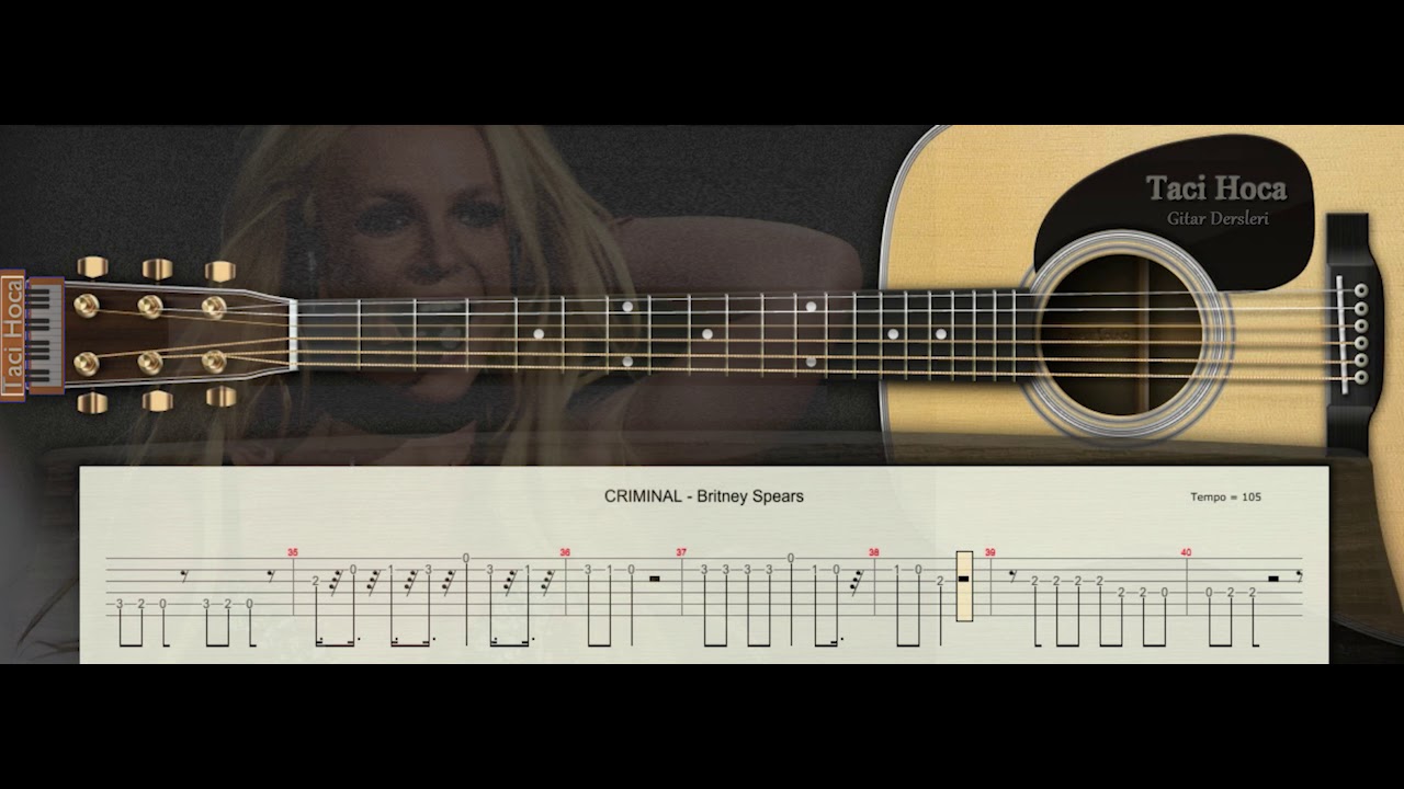 GİTAR DERSİ 1 -  CRIMINAL (  Britney Spears )  - Taci Hoca : 0212 892 85 48