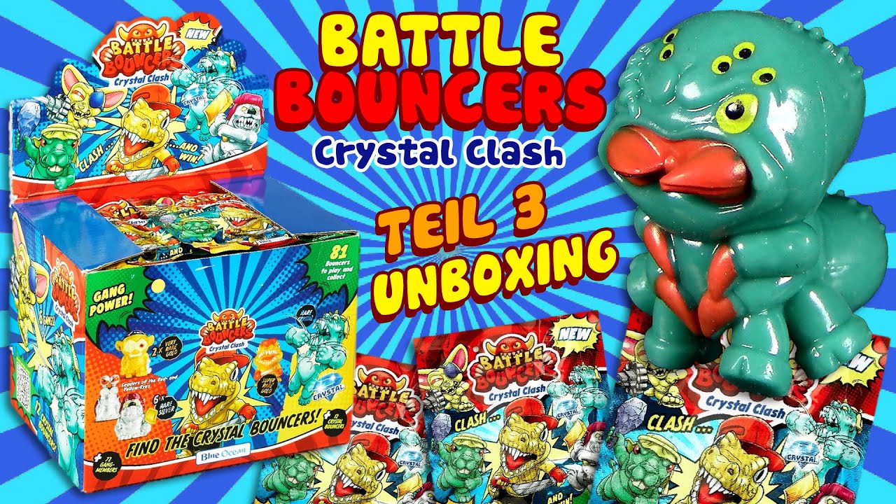 Battle Bouncers - Crystal Clash - Teil 3 - 81 coole Gummi Monster zum sammeln - Unboxing