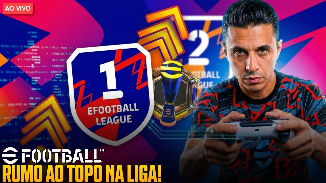 🔴 AO VIVO - VAMOS GARANTIR O DE GEA? 🚀 EFOOTBALL LEAGUE | EFOOTBALL 2026