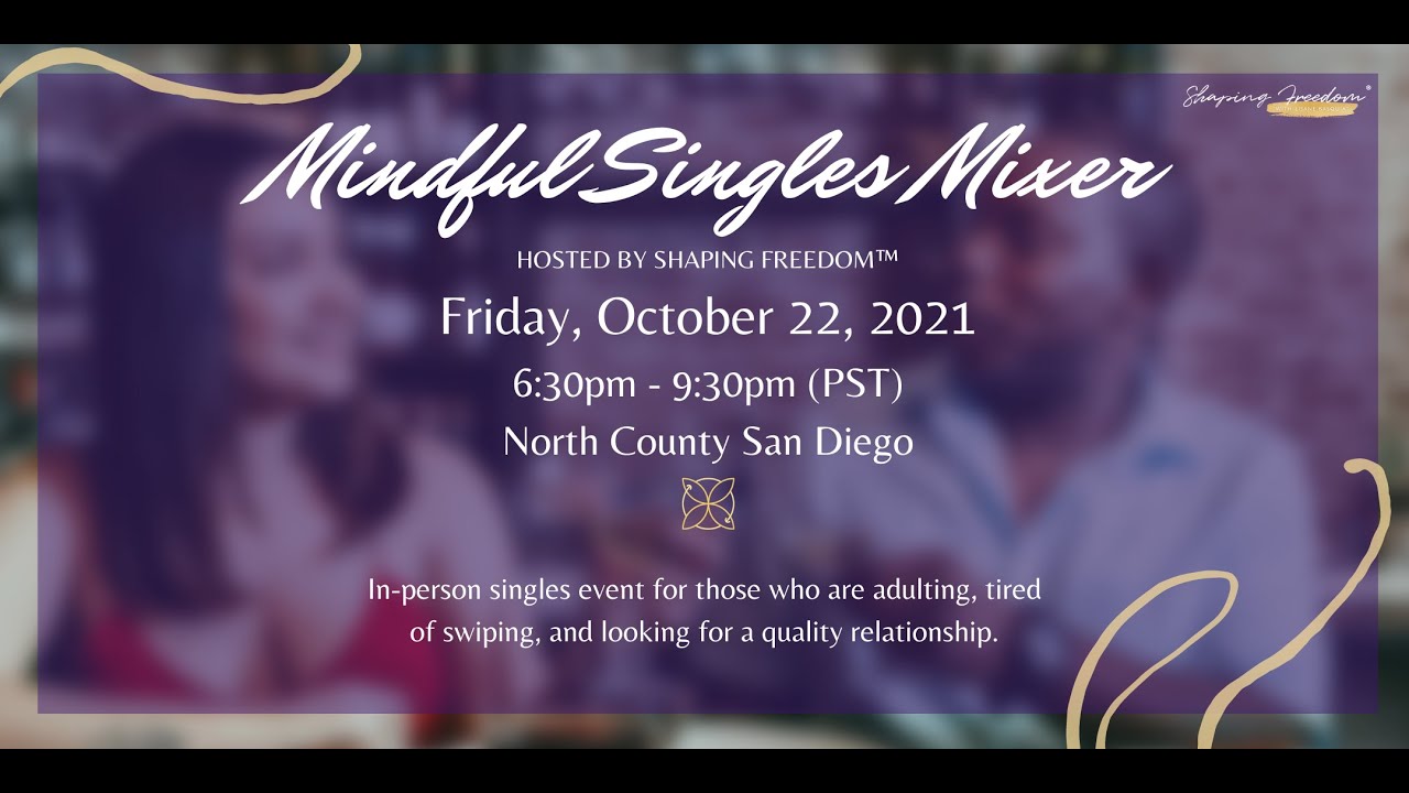 Mindful Singles Mixer -Hosted by Shaping Freedom®
