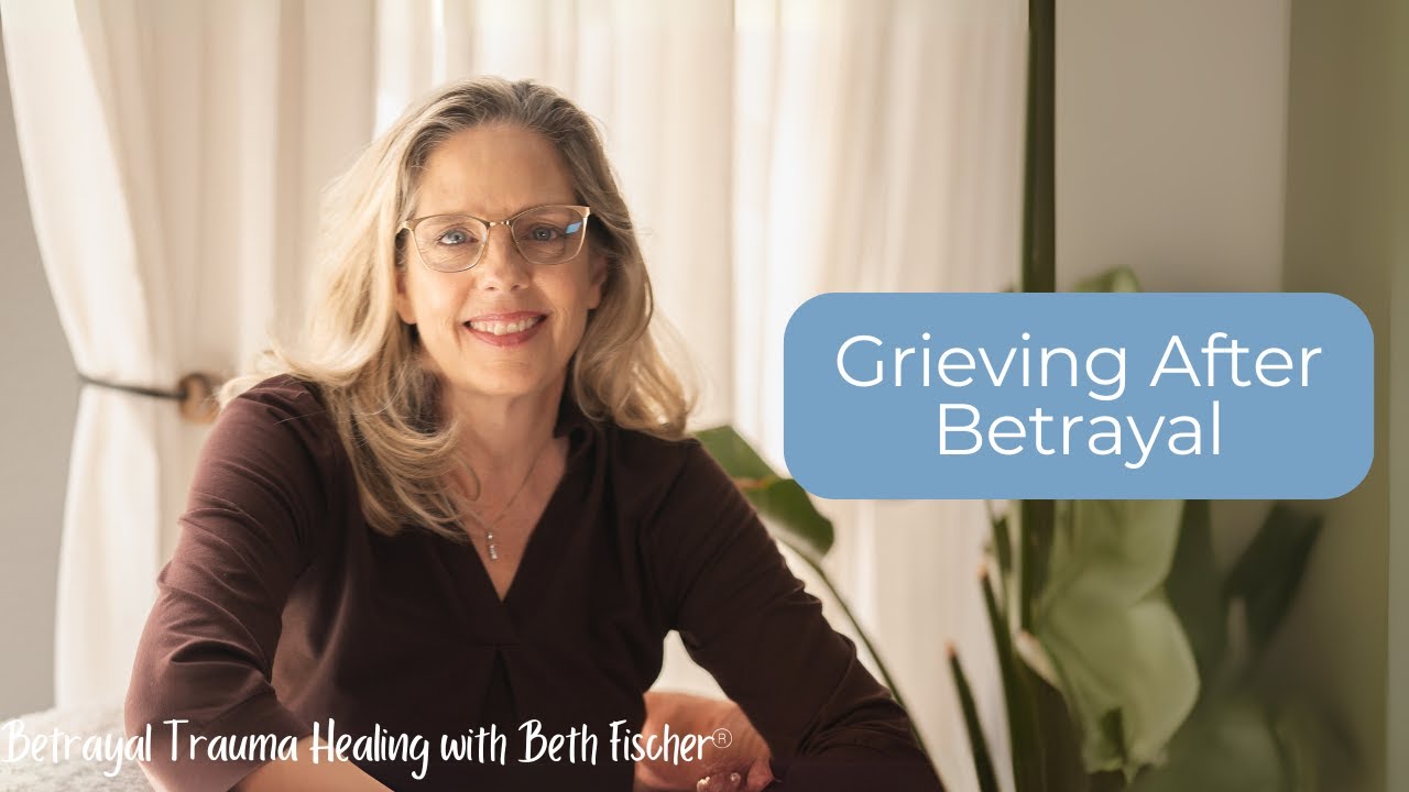 Grief After Betrayal: Why Both Partners Must Grieve to Heal | Betrayal Trauma Recovery Explained