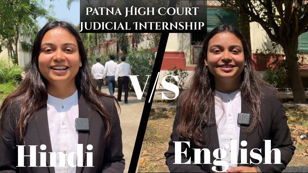 vlog13  | Judicial Internship at Patna High Court| Hindi vs English