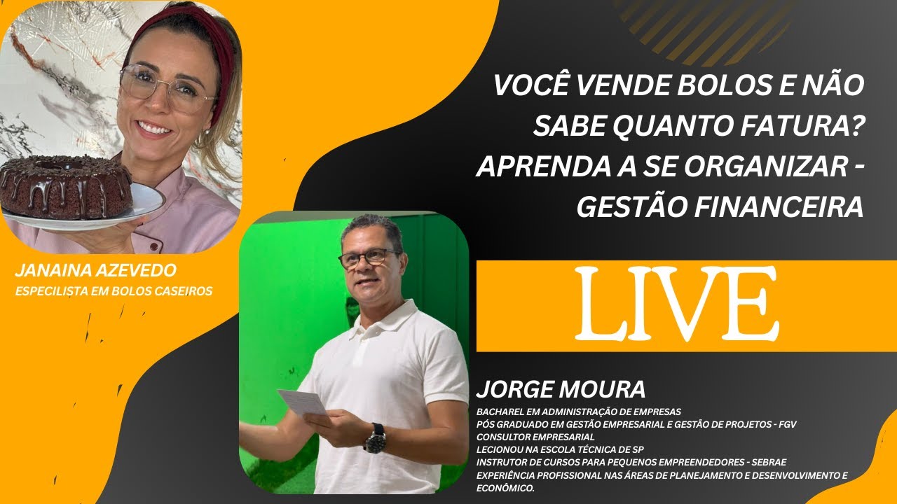 LIVE -  Você vende bolos e não sabe quanto fatura? Aprenda a se organizar - Gestão Financeira