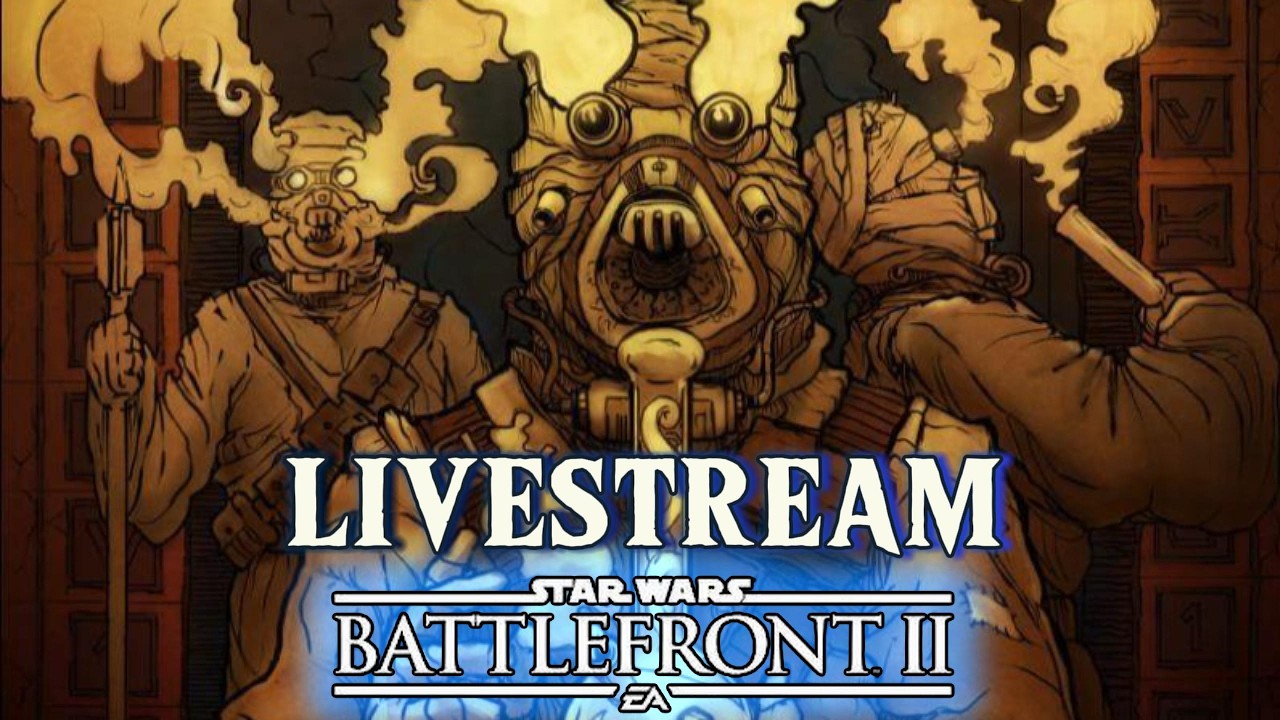 SUNDAY BF2 NIGHT | A TAUNTAUN IS A MAN'S BEST FRIEND | Star Wars Battlefront 2