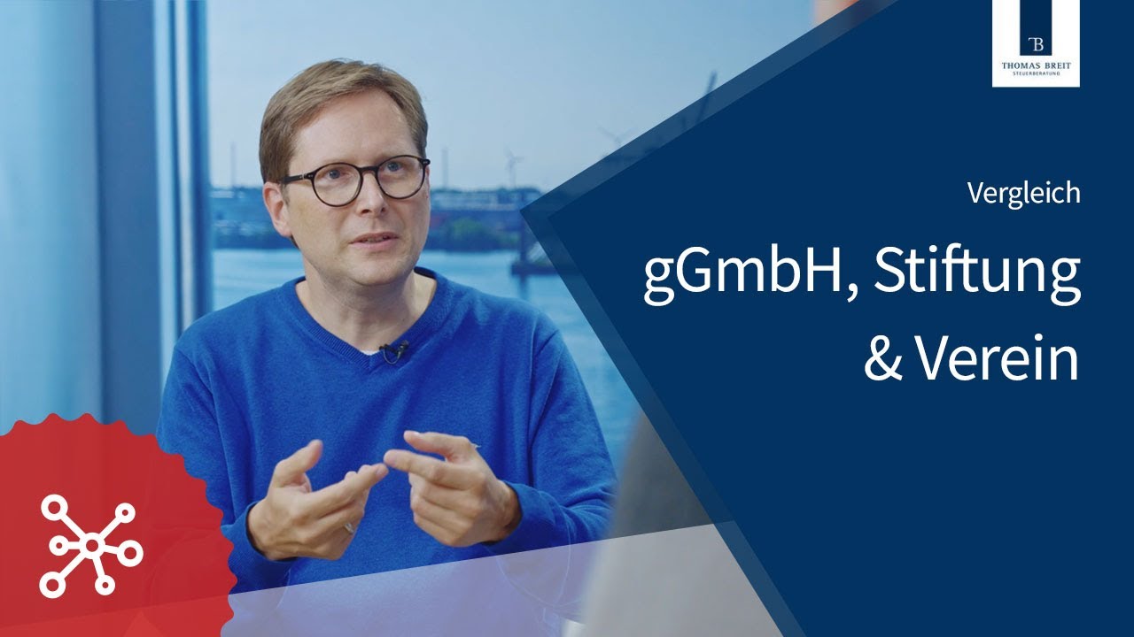 Vergleich: gGmbH, Stiftung & Verein | Thomas Breit Steuerberatung