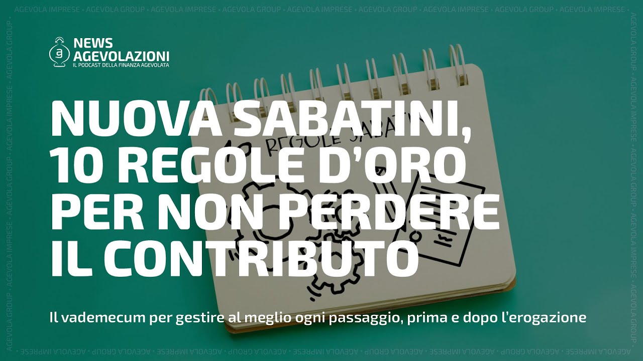 Nuova Sabatini, 10 regole d&rsquo;oro per non perdere il contributo