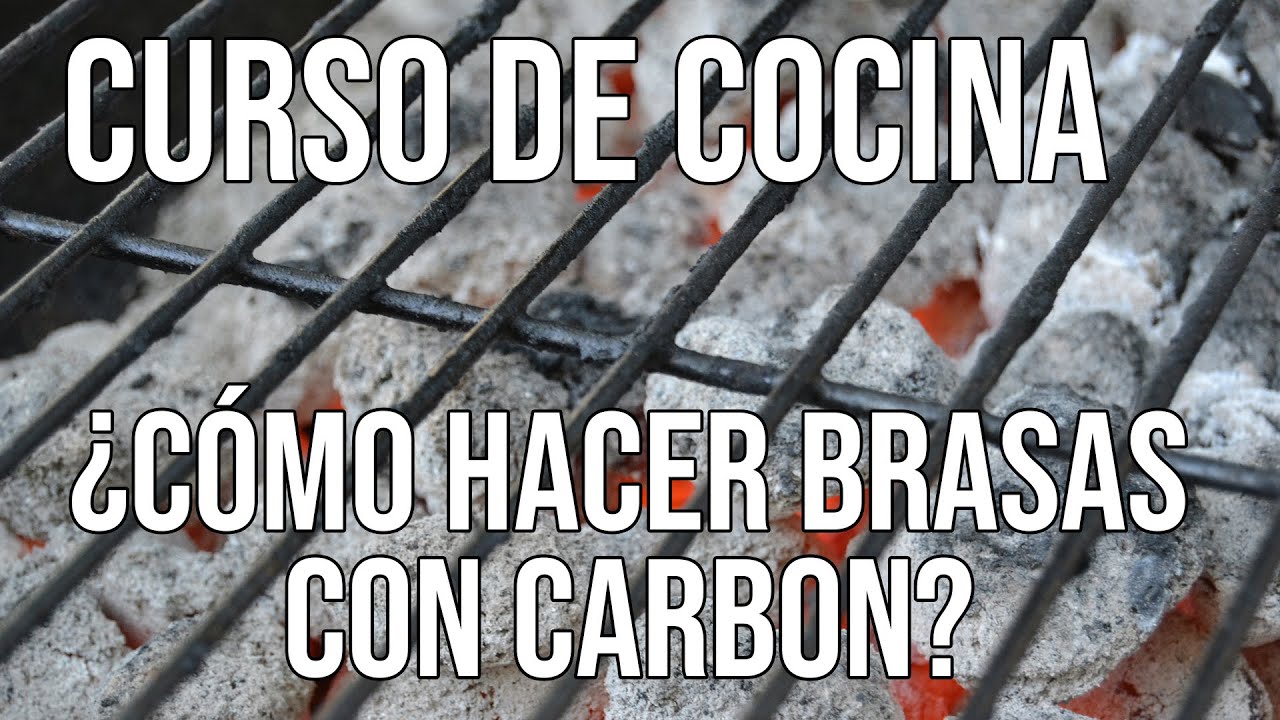 &iquest;C&oacute;mo hacer brasas con carb&oacute;n?