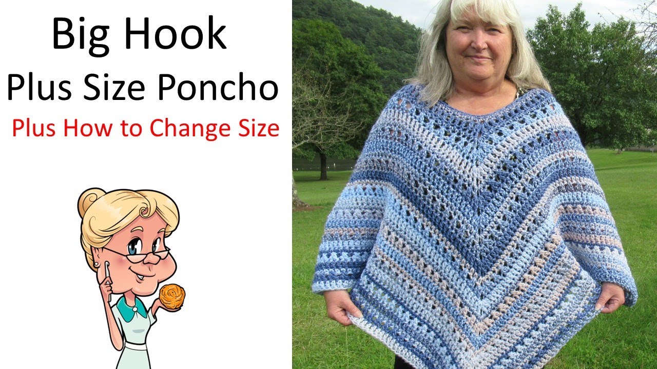 BIG HOOK Plus Size Poncho  Info on smaller sizes - Crochet Tutorial - #MakeitPremier