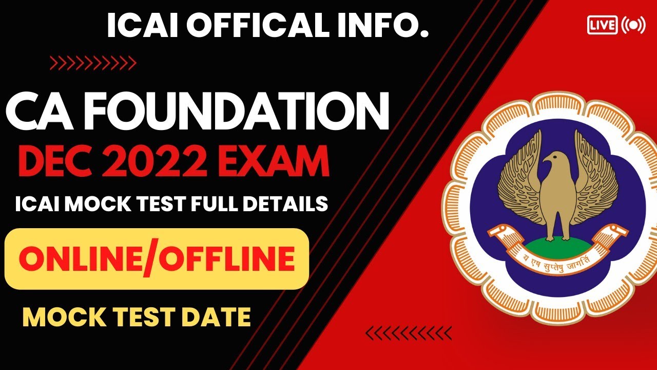 Breaking News | ICAI Official Info. | CA Foundation December 2022 | ICAI MOCK TEST FULL Details info