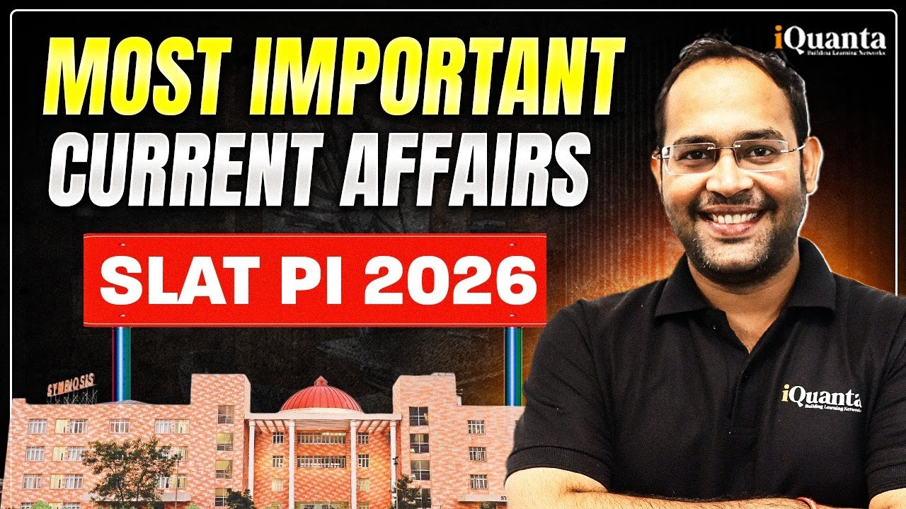 SLAT PI 2026 | Important current affairs for  SLAT Personal Interview 2026