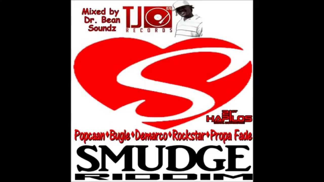 Smudge Riddim Mix (Dr. Bean Soundz)