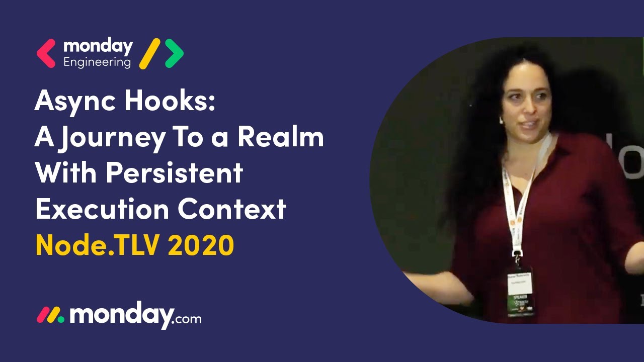 Async Hooks: A Journey To a Realm With Persistent Execution Context | Node.TLV 20 | English